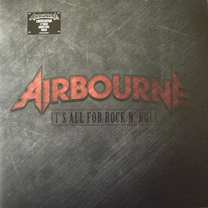 Airbourne : It's All for Rock n' Roll